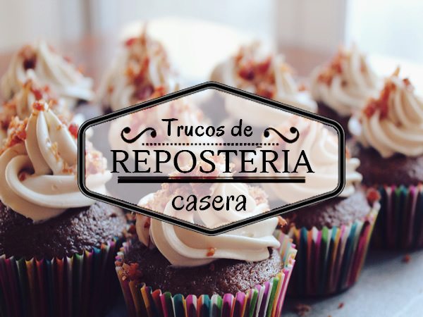 reposteria-casera-trucos-y-consejos